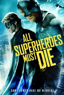 All Superheroes Must Die