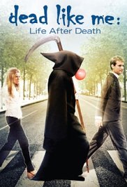 Dead Like Me: Life After Death