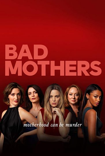 Bad Mothers