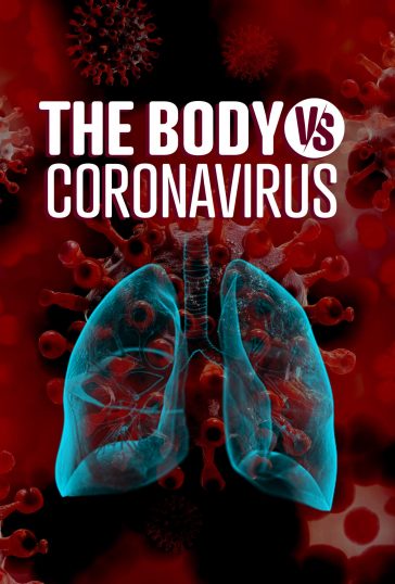 The Body vs Coronavirus