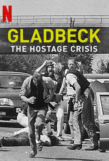 Gladbeck: The Hostage Crisis