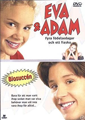 Eva & Adam – Fyra födelsedagar och ett fiasko