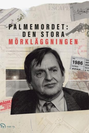 Palmemordet – den stora mörkläggningen