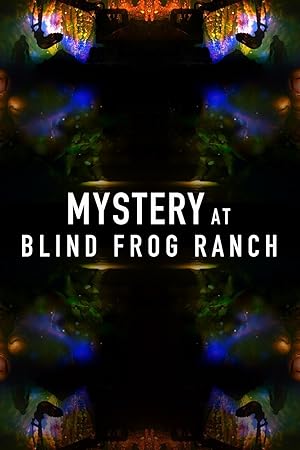 Mystery At Blind Frog Ranch