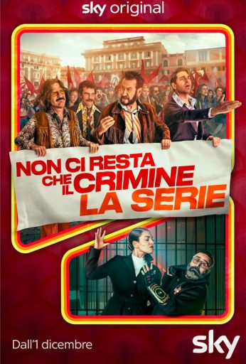 Non ci resta che il crimine – La serie