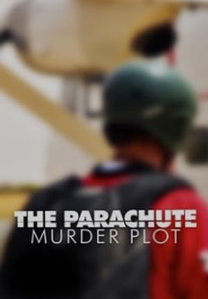 The Parachute Murder Plot