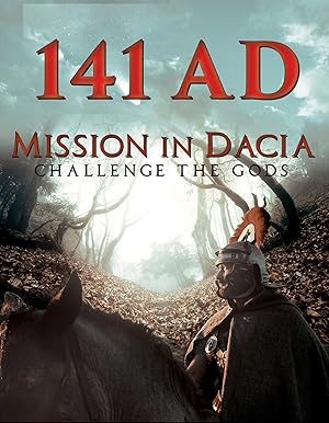 141 A.D. Mission in Dacia