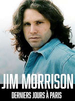 Jim Morrison, derniers jours à Paris