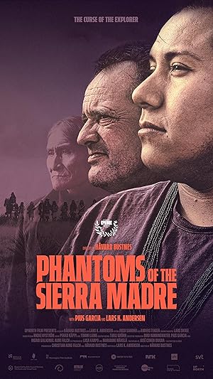 Phantoms of the Sierra Madre